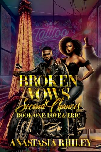 Broken Vows Second Chances: Book One Love & Eric (Kindle Edition)