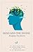 Mind and the Divine by Dr. Mansi Sethi Chawa