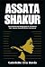Assata Shakur by Gabrielle Eva Davis Assata Shakur by Gabrielle Eva Davis
