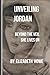 Unveiling Jordan by Elizabeth Howe