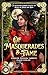 Of Masquerades and Fame by Candice Pedraza Yamnitz