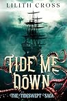 Tide Me Down