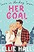 Her Goal by Ellie Hall