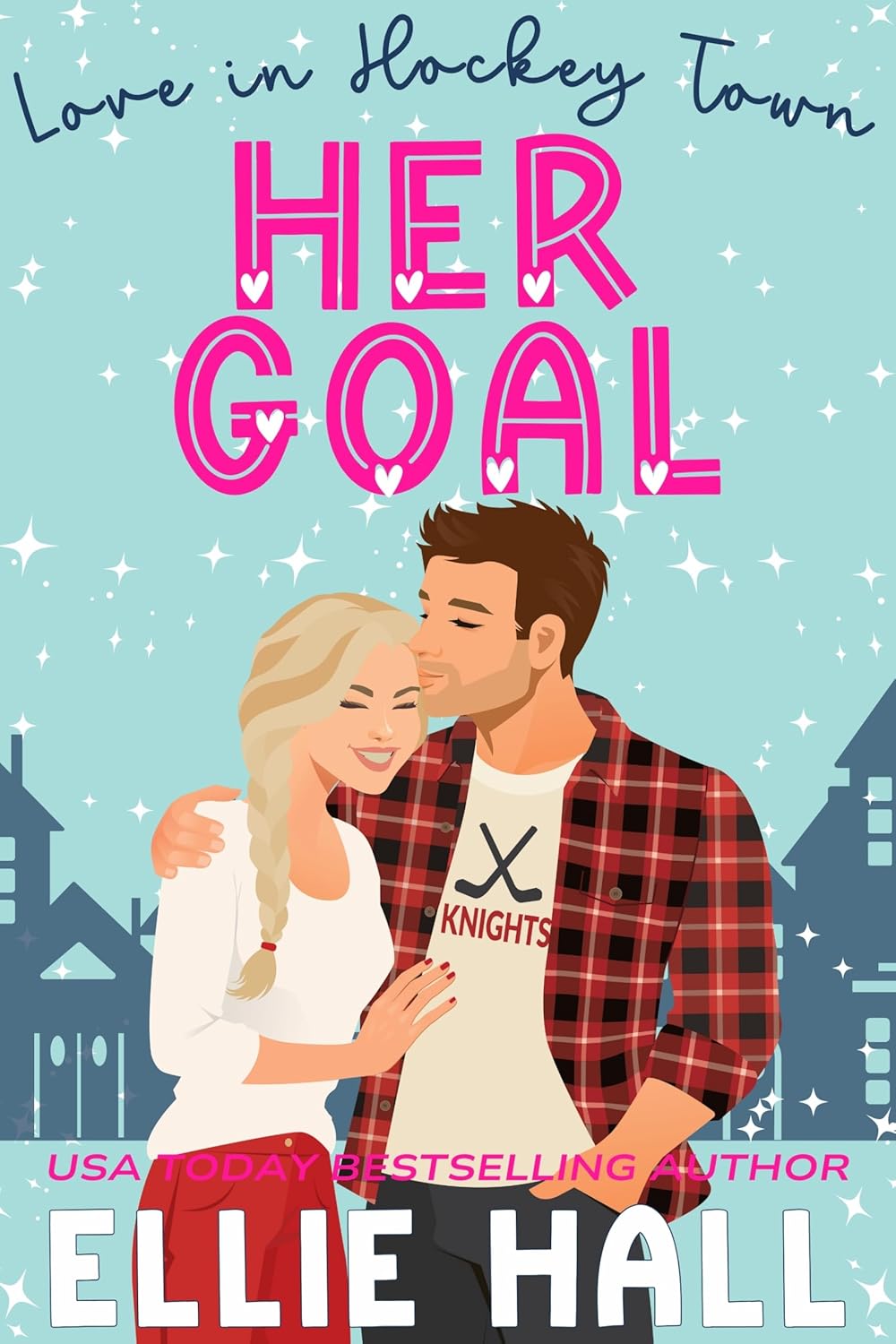 Her Goal (Love in Hockey Town #3)