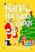 Hark! The Hot Santa Sings