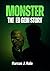 MONSTER: THE ED GEIN STORY:...