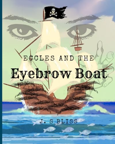 Eccles and the Eyebrow Boat (Paperback)
