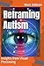 Reframing Autism: Insights from Visual Processing