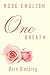 One Breath: The Rose ~ Symb...