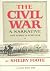 The Civil War: A Narrative, Vol. 1: Fort Sumter to Perryville