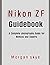 Nikon ZF Guidebook: A Complete photography Guide for Novices and Experts