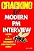 Cracking the Modern PM Interview: Landing a Product Management Job in Today’s Tech Market