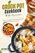 Crock Pot Cookbook With Pictures by Meta Carter