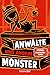 Anwälte und andere Monster (Monsteranwalt Daniel Becker, #3)