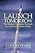 Launch Tomorrow: The Market Validation Playbook For Impatient Product People