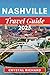 NASHVILLE TRAVEL GUIDE 2025...
