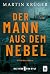 Der Mann aus dem Nebel (Die...