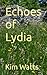 Echoes of Lydia