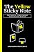 The Yellow Sticky Note by Alessandro Dini Ciacci