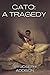 Cato: a Tragedy