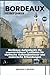 BORDEAUX REISEFÜHRER: Borde...
