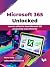 Microsoft 365 Unlocked: Lea...