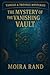 The Mystery of the Vanishin...