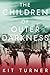 The Children of Outer Darkness