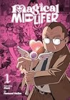 Magical Midlifer, Vol. 1 by MAKI