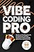 Vibe Coding Pro by Codapress Publishing