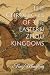 The Chronicles of the Easte...