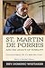 ST. MARTIN DE PORRES AND HI...
