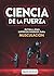 Ciencia de la Fuerza: Rutin...