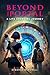 BEYOND THE PORTAL : A LIFE ...