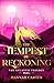 The Tempest of Reckoning