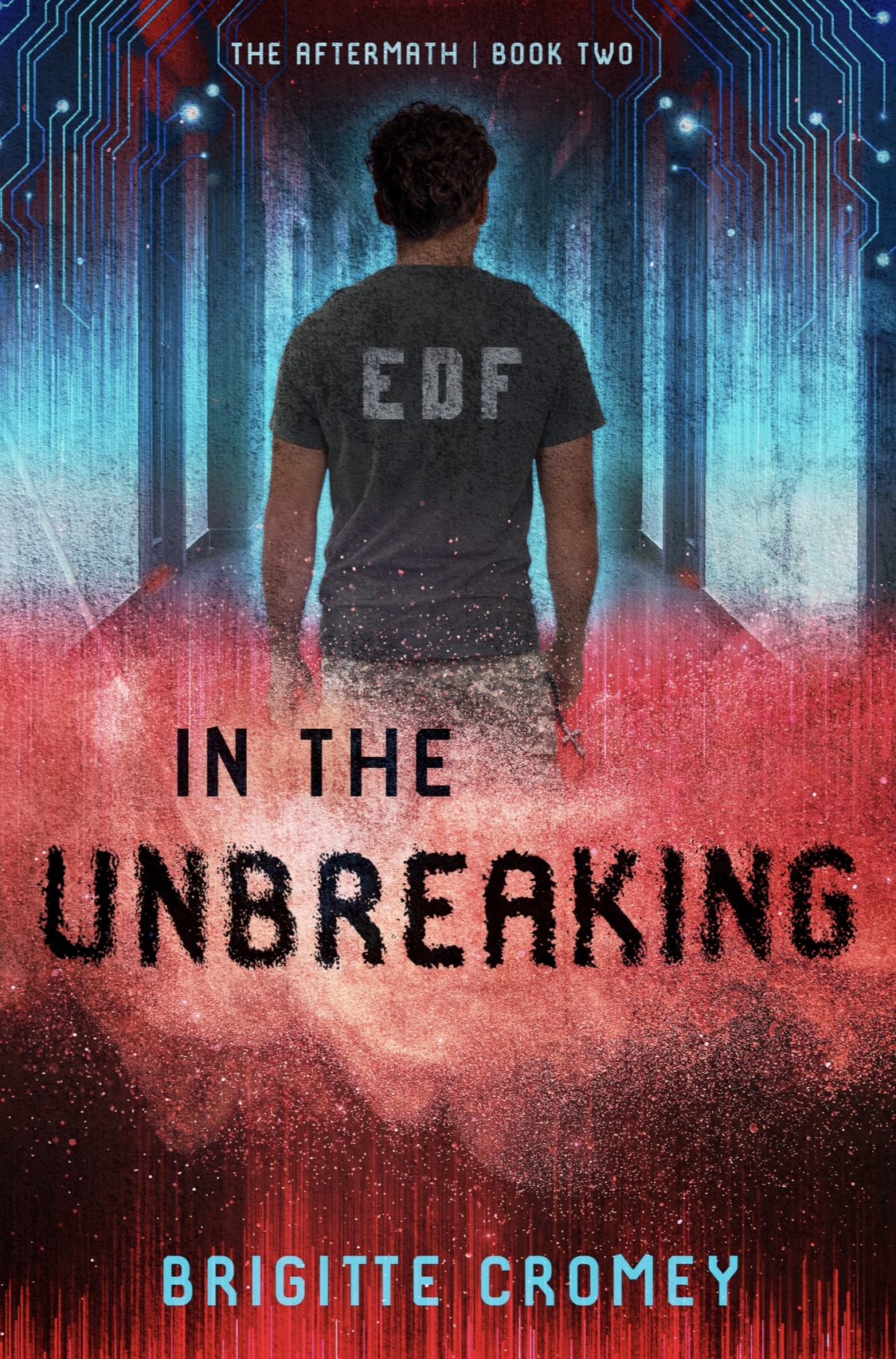 In the Unbreaking (The Aftermath Book 2)
