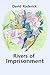 Rivers of Imprisonment: An ...