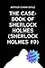 The Case-Book of Sherlock Holmes