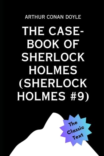 The Case-Book of Sherlock Holmes