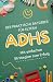 Der praktische ADHS Ratgebe...