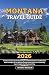 Montana Travel Guide by Beverly Macklin
