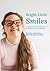 Bright Little Smiles: A Pra...