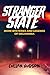 Stranger State: More Myster...