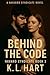 Behind the Code