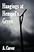 Hangings at Hempel's Green by A. Carver