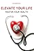 Elevate Your Life: Master Y...