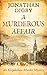 A MURDEROUS AFFAIR a gripping Elizabethan historical murder m... by Jonathan Digby