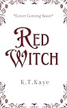 Red Witch (Red Witch Saga Book 1)