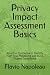 Privacy Impact Assessment Basics by Flavio Napoleao