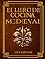 El Libro de Cocina Medieval...